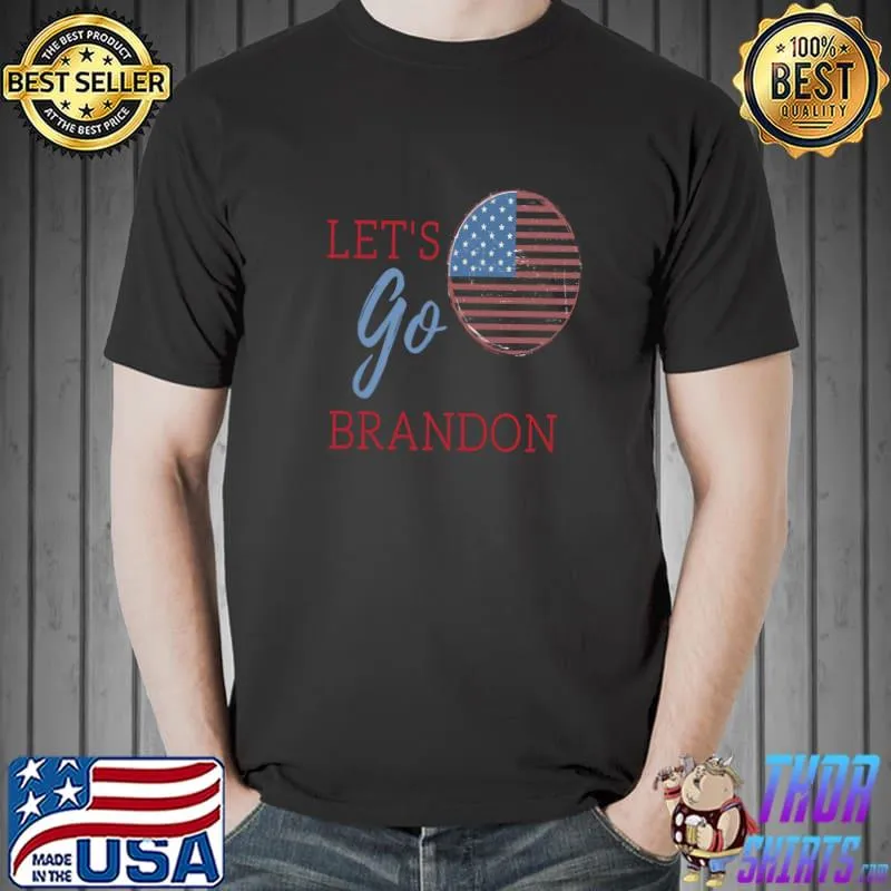 Lets Go Brandon US Flag Let's Go Brandon T-shirt