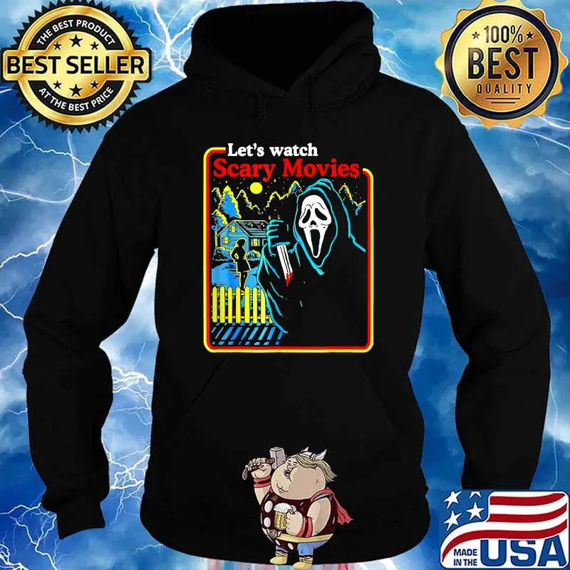 Lets Watch Scary Movies Scream Halloween Horror Halloween T-Shirt Hoodie