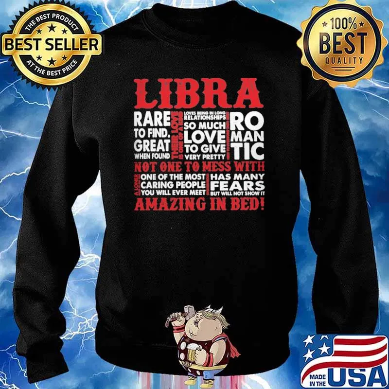Libra Rare To Find Grat When Found So Much To Gove Romantic Shirt Sweater