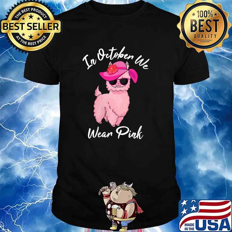 Llama In October We Wear Pink Ribbon Breast Cancer Funny T-Shirt