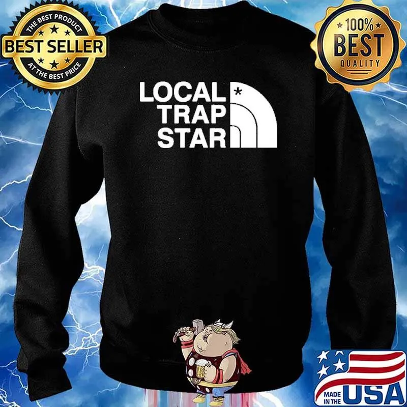 Local trap star s Sweater