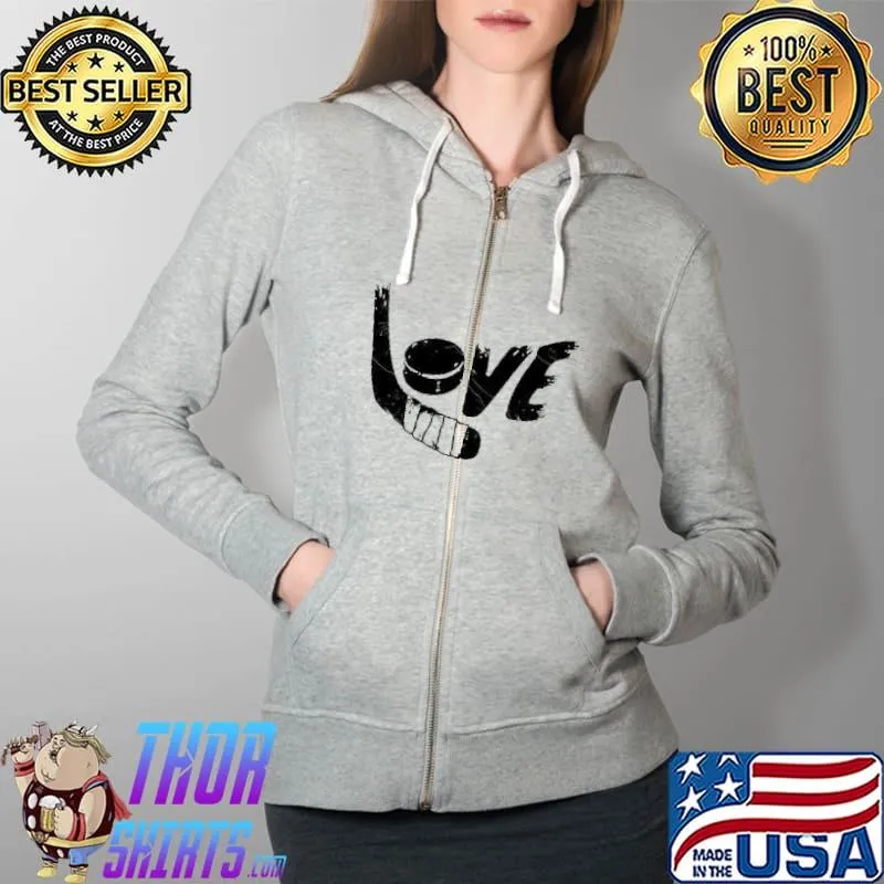 Love Hockey Shirt Full Zip Hooded