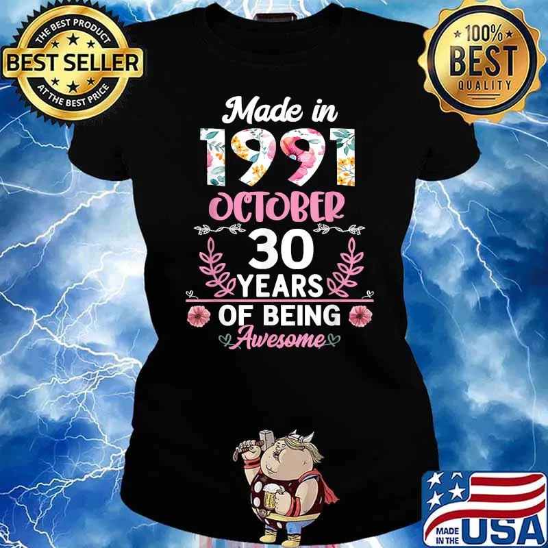 Made in 1991 October 30 Years of being awesome T-Shirt Ladies tee
