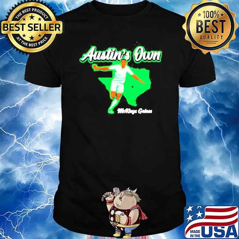 McKinze Gaines Austin’s Own shirt
