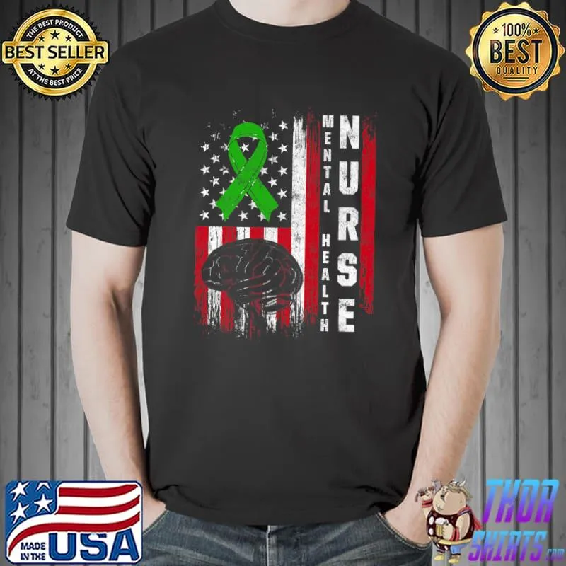 Mental Health Nurse Nursing American flag T-shirt