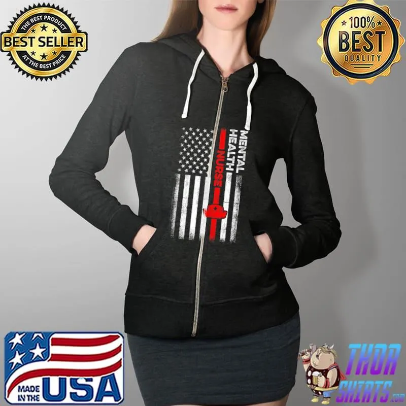 Mental Health Nurse Nursing RN American flag T-s Full Zip Hooded