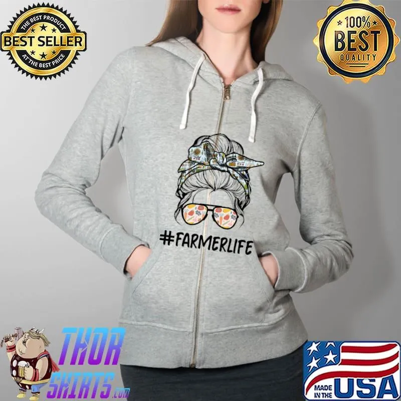 Messy Bun FarmerLife For Farm Farmer Girl T-Shirt Full Zip Hooded