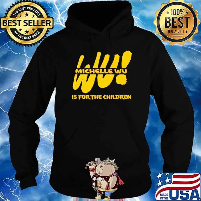 Michelle Wu is For The Children s Hoodie