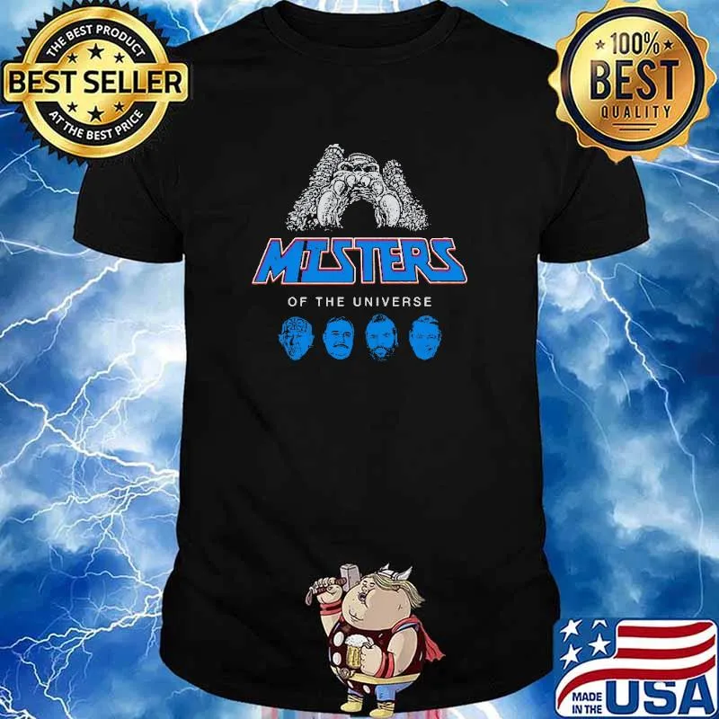 Misters Of The Universe Shirt