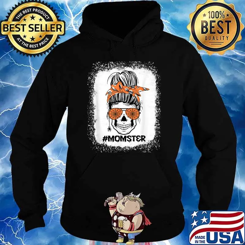 Momster Halloween Costume Skull Mom Messy Hair Bun Monster T-Shirt Hoodie