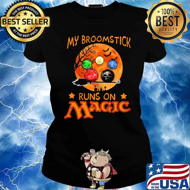 My Broomstick Runs On Magic Halloweein Shirt Ladies tee
