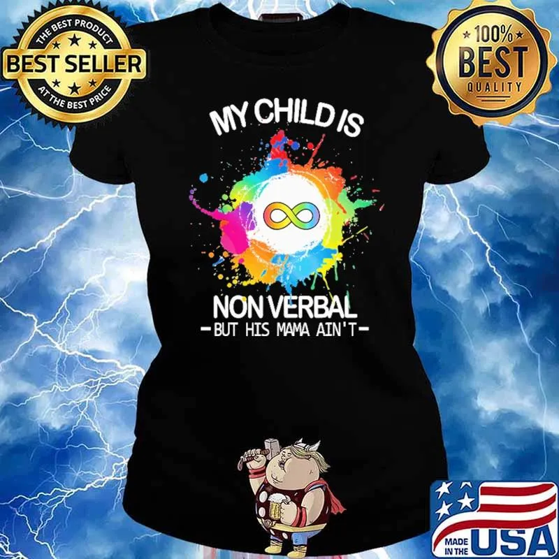 My Childis Non Verbal But His Mama Ain't Vintage Shirt Ladies tee