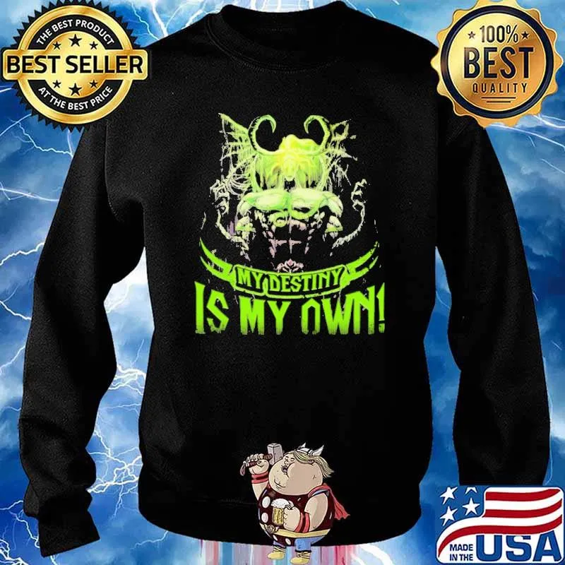 My Destiny IS My Own Shirt Sweater