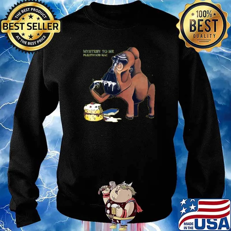 Mystery To Me Fleedwood Mac Cake Monkey Shirt Sweater
