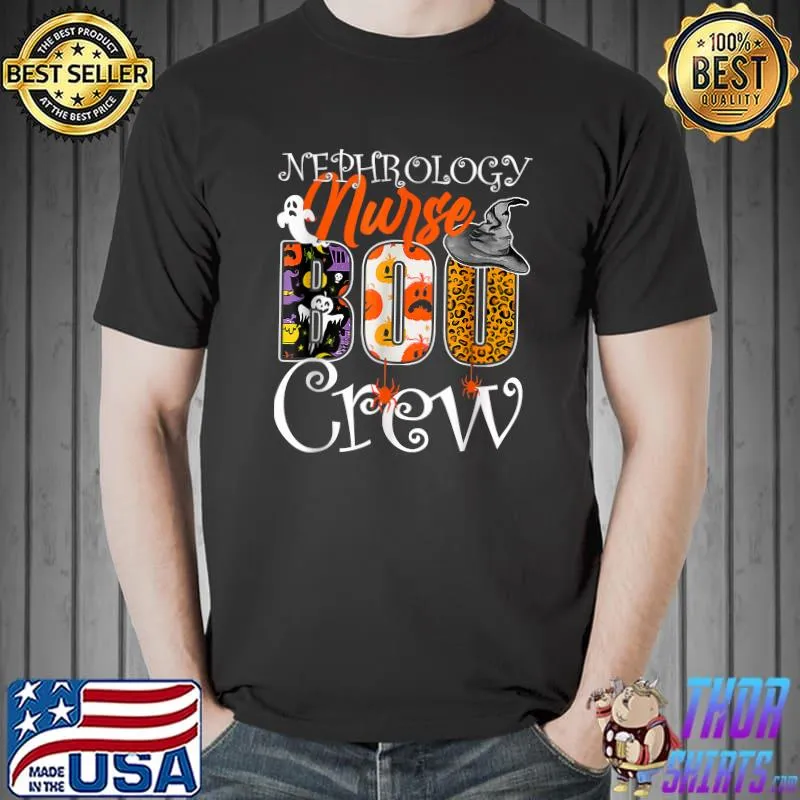 Nephrology Nurse Boo Crew Nephrology Nurse Halloween Costume T-Shirt