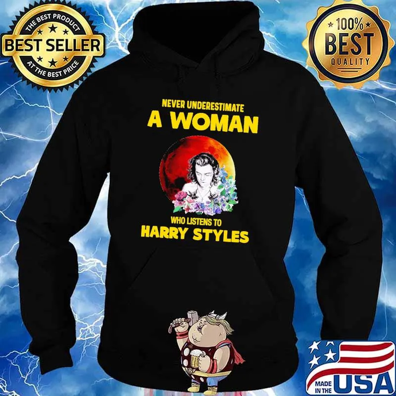 Never Underestimate A Woman Who Listen To Harry Styles Blood moon Flower Shirt Hoodie