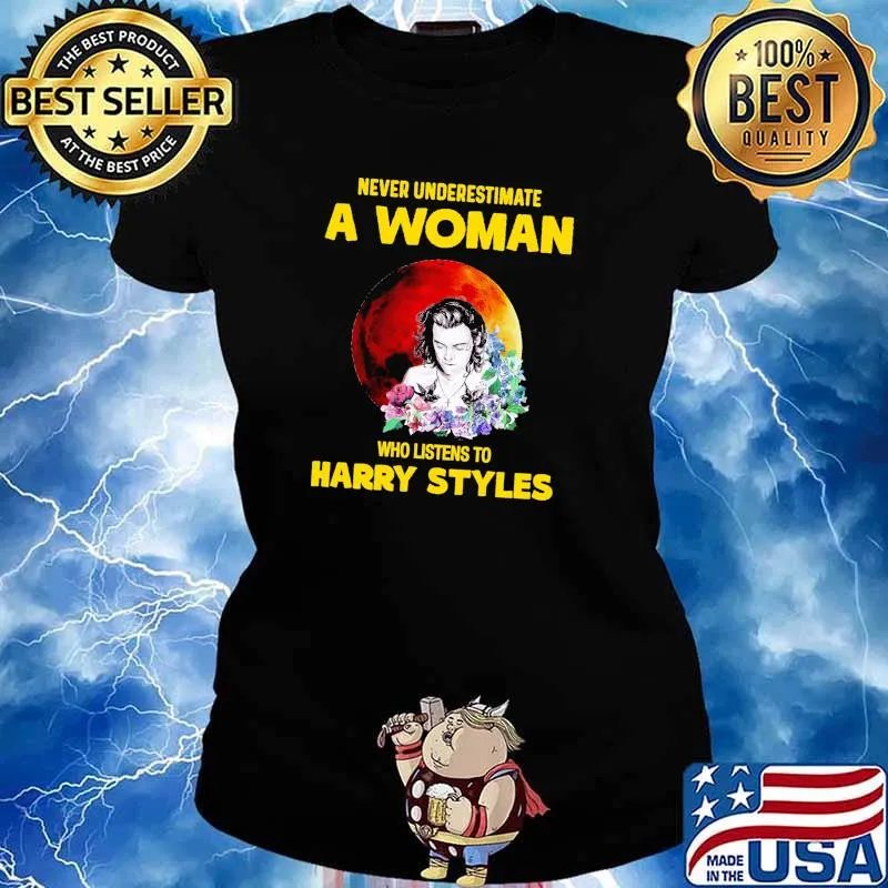 Never Underestimate A Woman Who Listen To Harry Styles Blood moon Flower Shirt Ladies tee