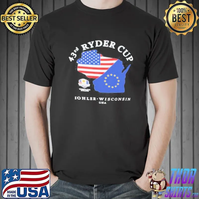 Nice 2020 Ryder Cup Kohler Wisconsin 43rd Anniversary s Unisex