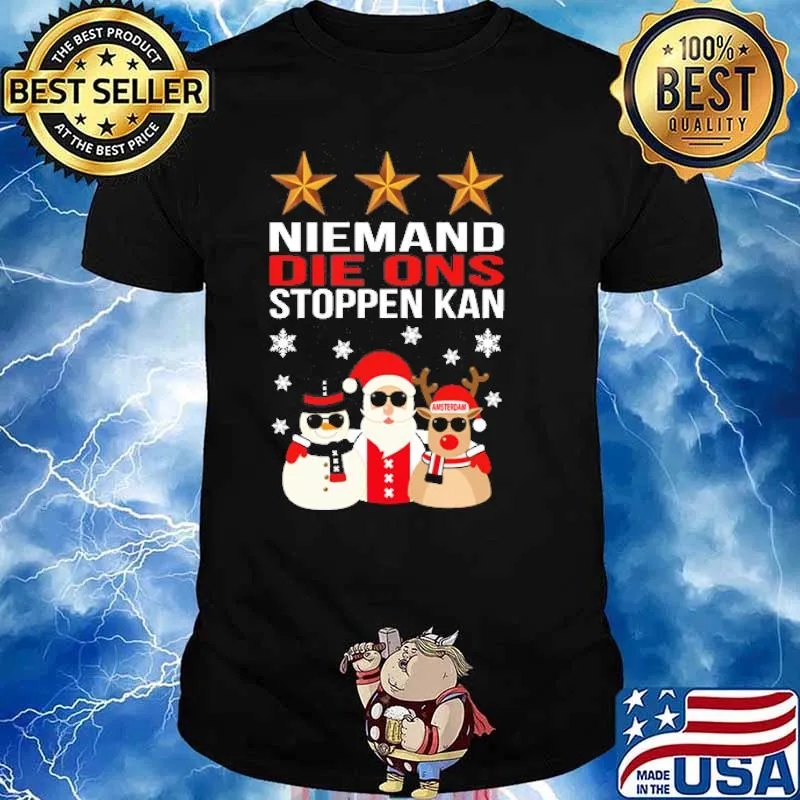 Niemand Die Ons Stoppen Kan Christmas Shirt