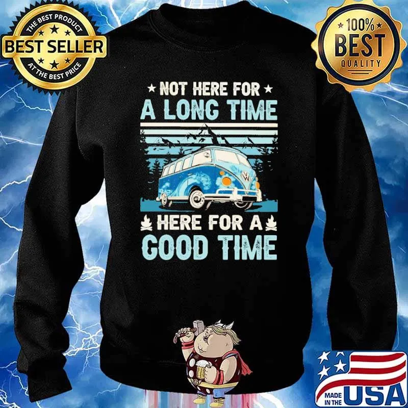 Not here for a long time here for a good time vintage s Sweater