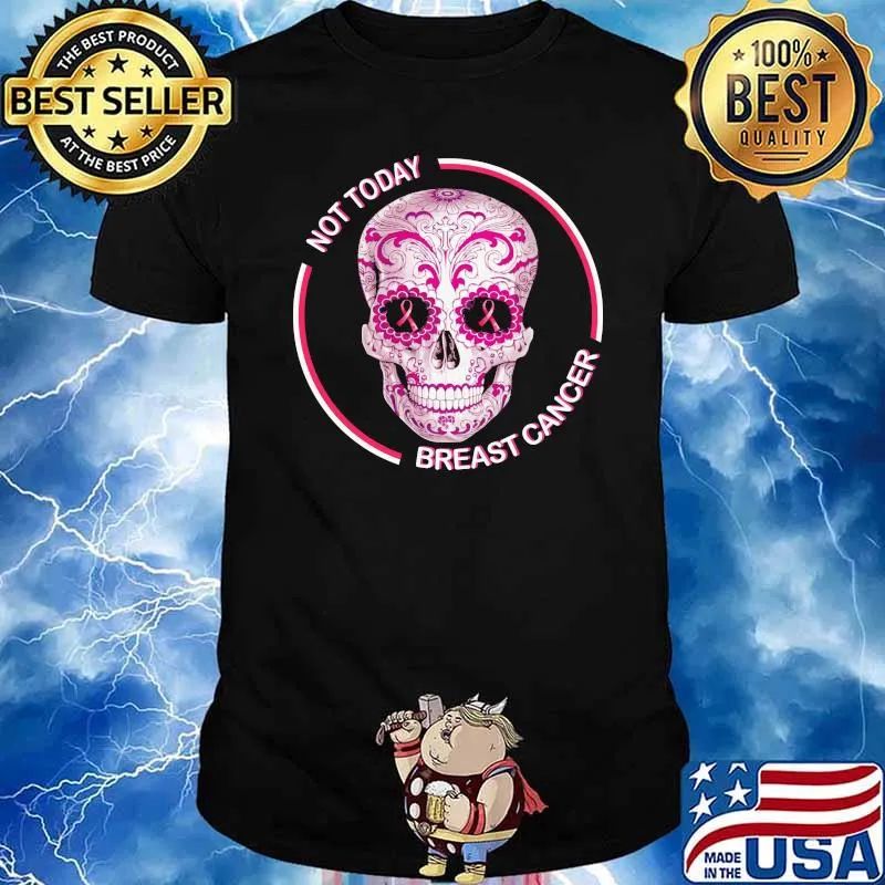 Not Today Breast Cancer Skull Halloween Shirt