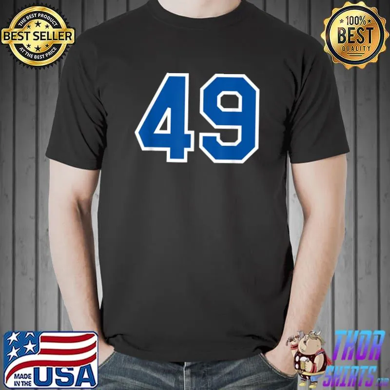 Number 49 Sports Jersey Birthday Age Lucky No. Blue White T-Shirt