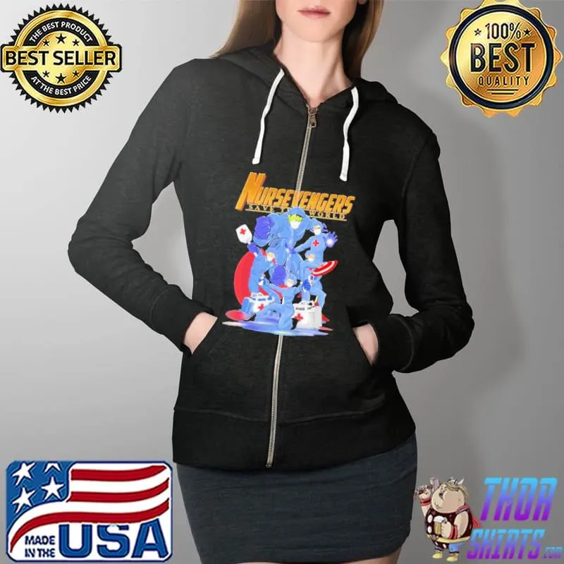 Nursevengers Save The World Official Shirt Full Zip Hooded