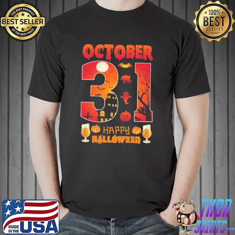 October 31 Happy Halloween Shirt
