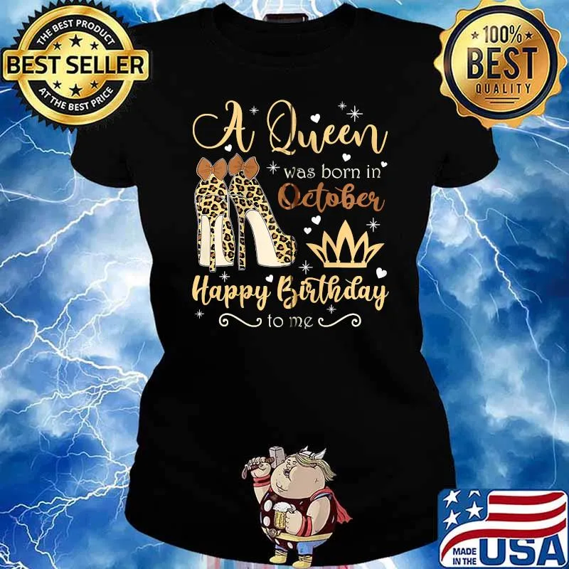 October Girl Birthday Leopard High Heels Queen Was Born T-s Ladies tee