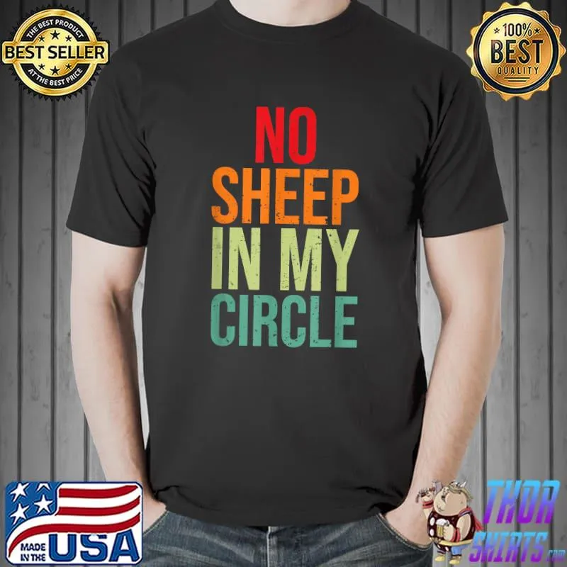 Official No Sheep In My Circle T-Shirt
