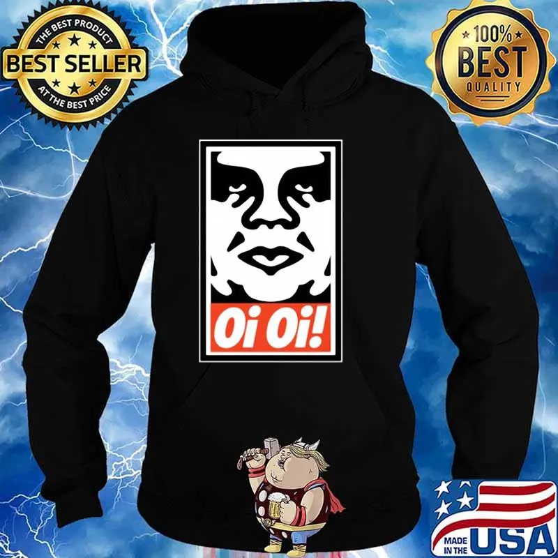 Oi Oi OBEY ANDRE THE GIANT STREET Shirt Hoodie