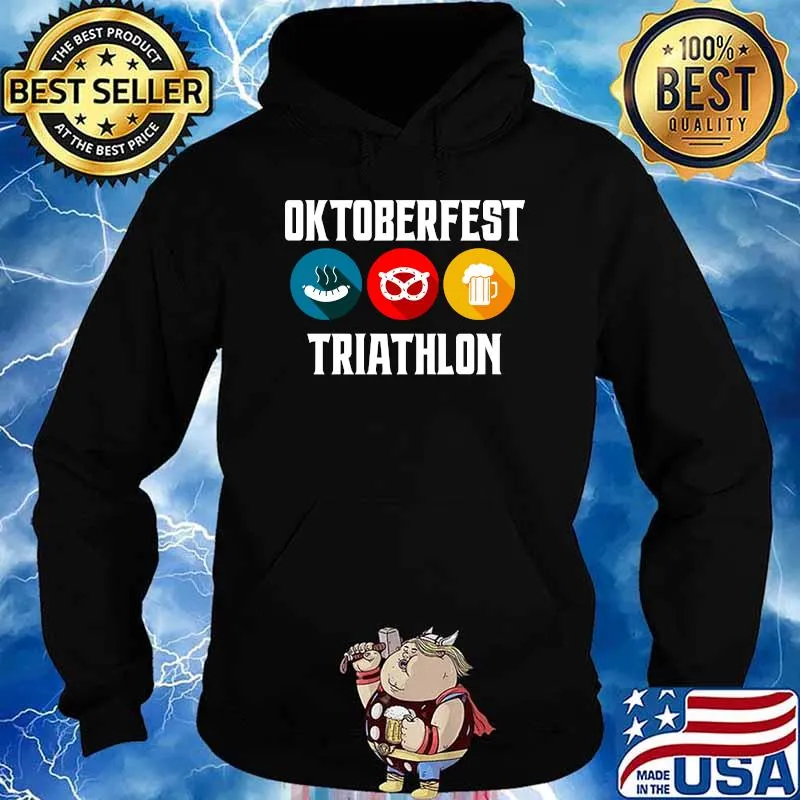 Oktoberfest Triathlon Bavarian Beer Pretzels and Bratw T-Shirt Hoodie
