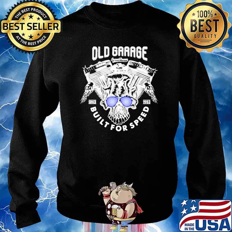 Old Garace Built For Speed Shirt Sweater