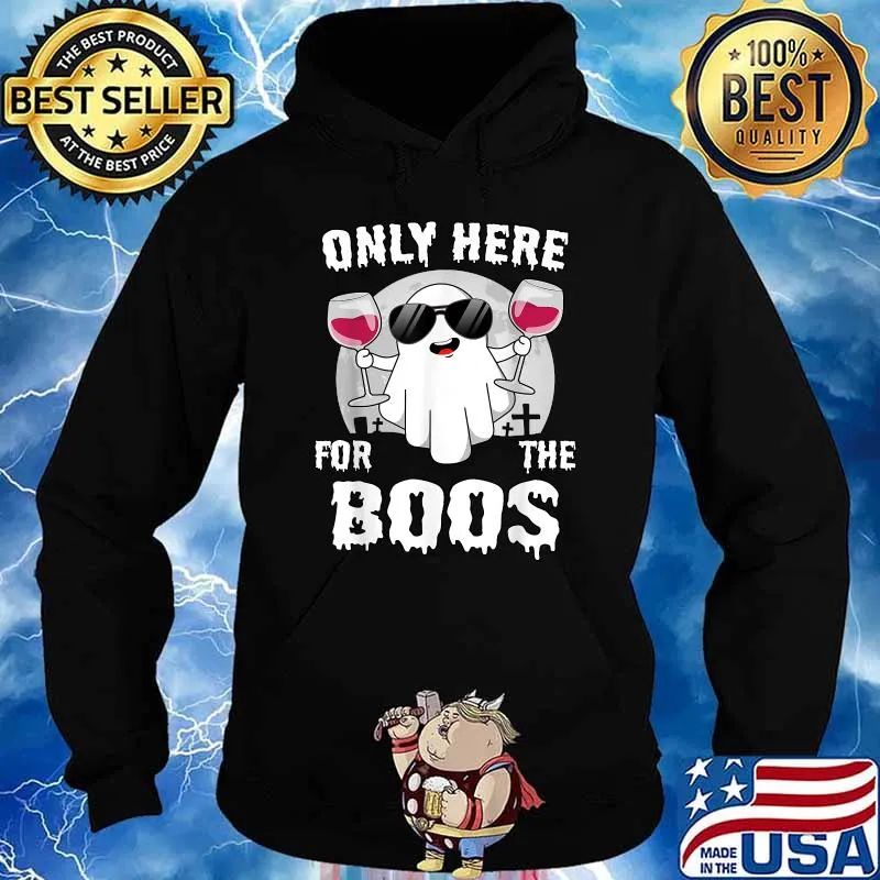 Only Here For The Boos Cute Ghost Funny Halloween Women T-Shirt Hoodie