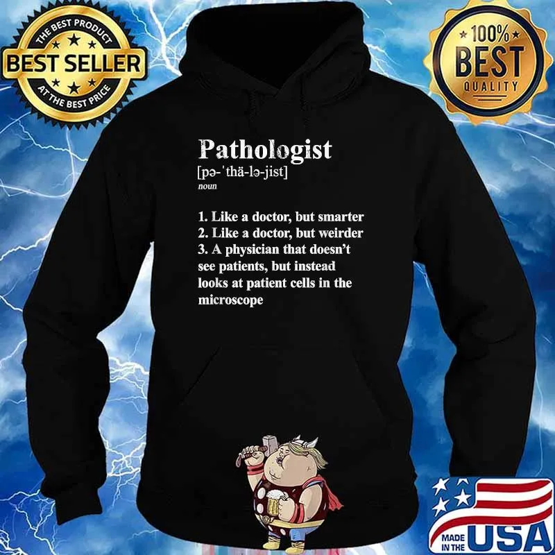 Pathologist Funny Definition Specialty Physician Humor I T-Shirt Hoodie