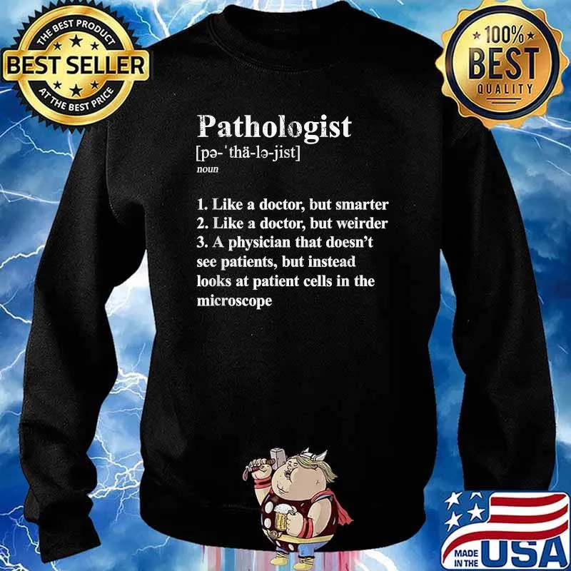 Pathologist Funny Definition Specialty Physician Humor I T-Shirt Sweater