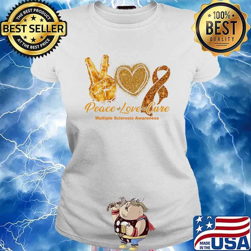 Peace Love Cure Multiple Sclerosis Awareness Shirt Ladies tee