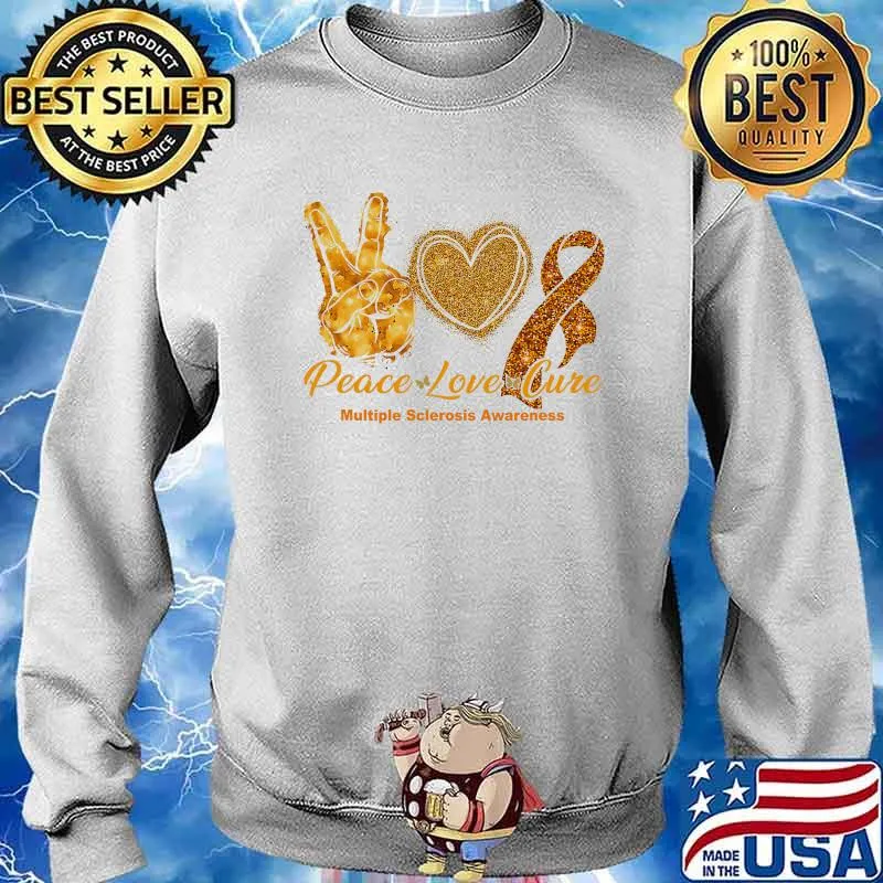 Peace Love Cure Multiple Sclerosis Awareness Shirt Sweater