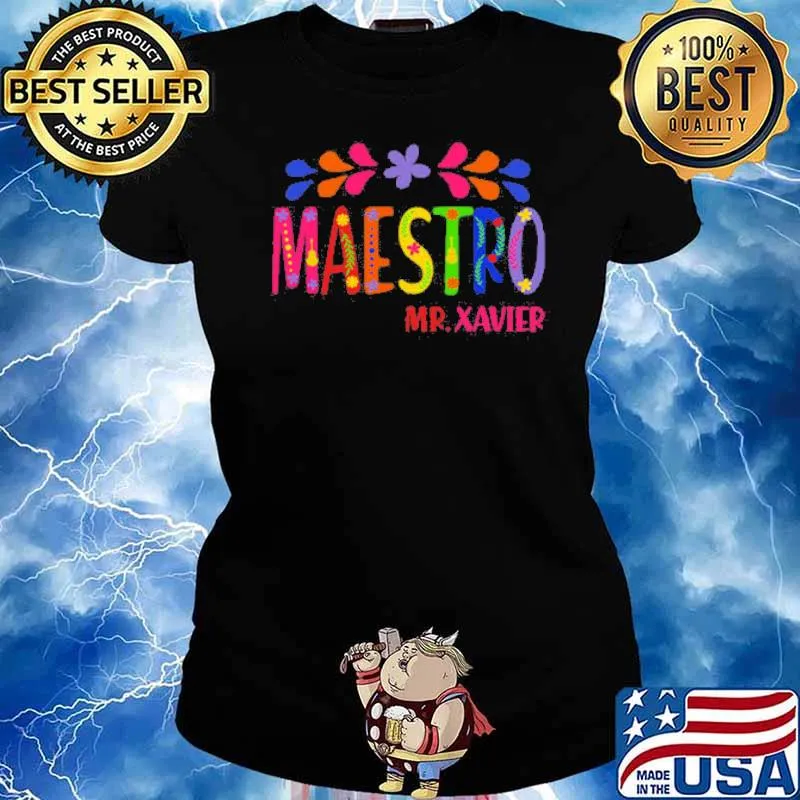 Personalized Maestro Mr Xavier Shirt Ladies tee