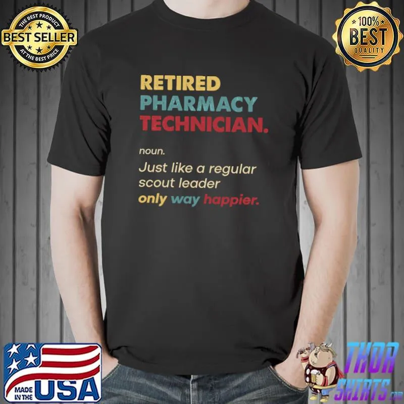 Pharmacy Technician - Retired Retro Definition Design Classic T-Shirt Unisex