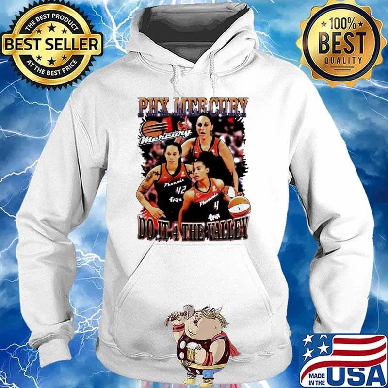 PHX Mercury do it 4 the Valley s Hoodie