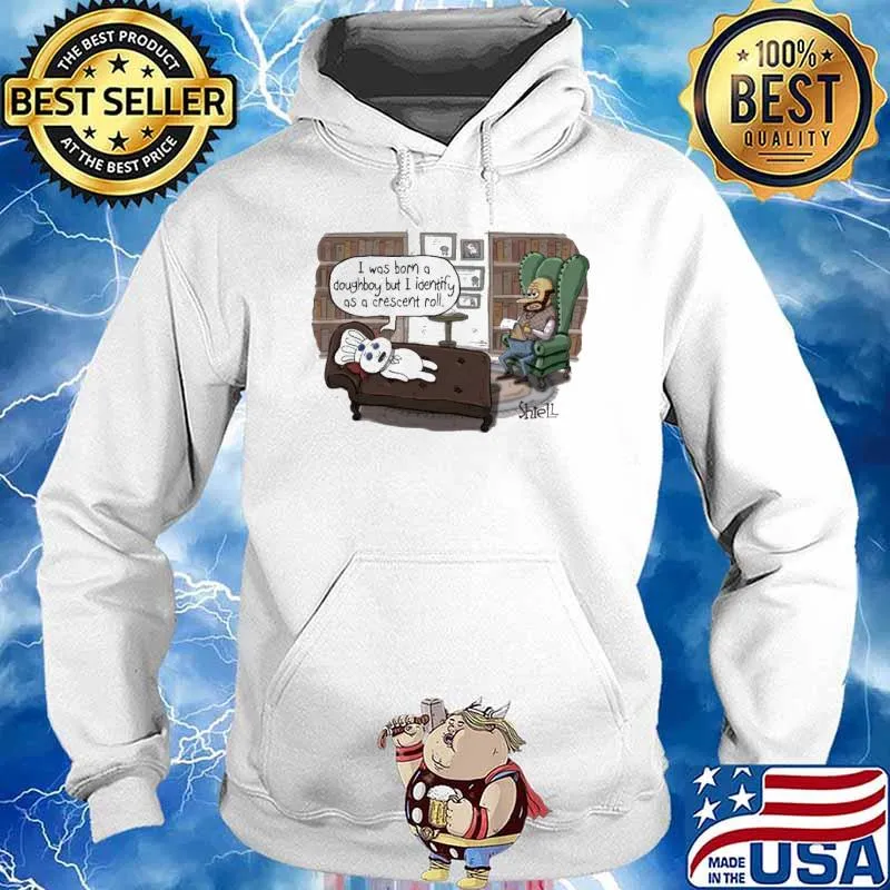 Pillsbury Doughboy Therapy I Was Born a Daughboy But I Identify As A Crescert Roll s Hoodie