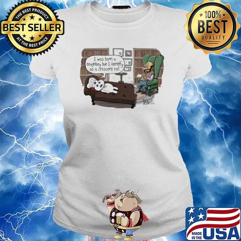 Pillsbury Doughboy Therapy I Was Born a Daughboy But I Identify As A Crescert Roll s Ladies tee