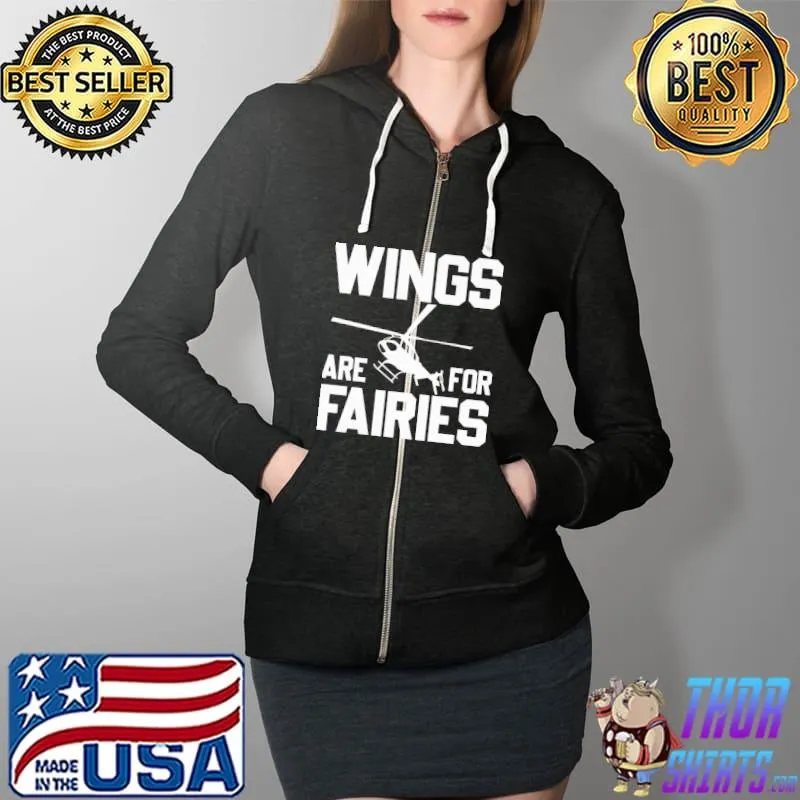 Pilot Wings Are For Fairies s Full Zip Hooded