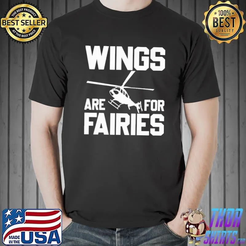 Pilot Wings Are For Fairies s Unisex