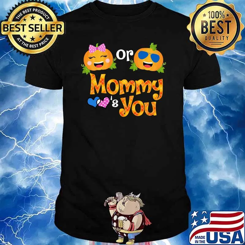 Pink Or Blue Mommy Loves You Fall Pumpkin Season Funny T-Shirt