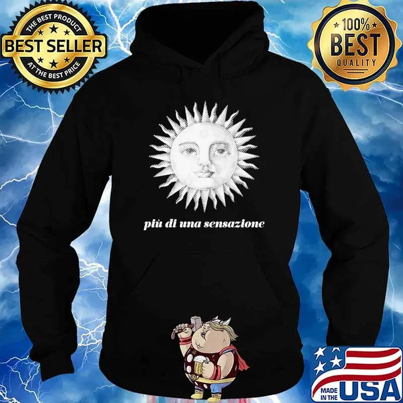 Piu di una sensazione More Than A Feeling sun s Hoodie