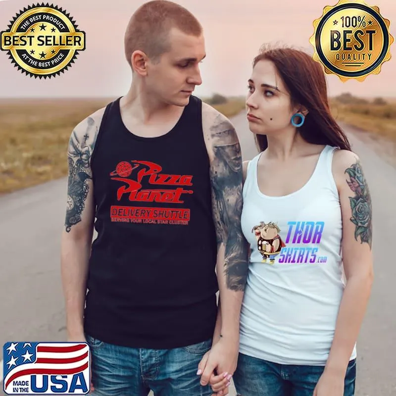 Pizza Planet Delivery Shuttle Serving Your Local Star Cluster Shirt Tank Top