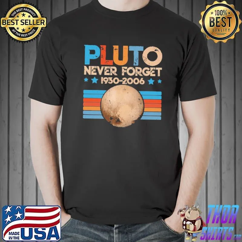 Pluto Never Forget 1930-2006 vintage s Unisex