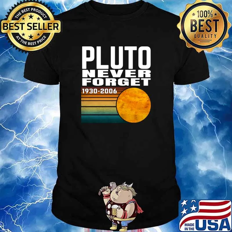 Pluto Never Forget 1930 2006 Vintage Space Gifts T-Shirt